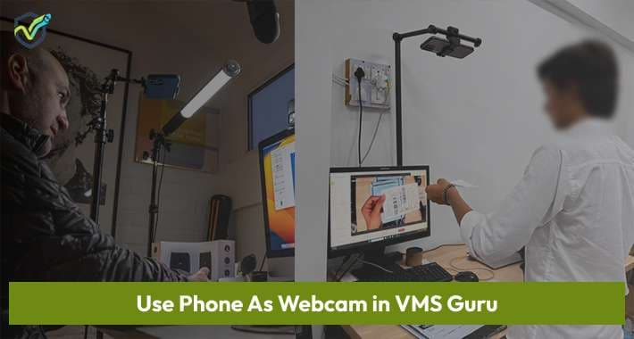 A phone mounted on a stand recording a packing table, used as a webcam in VMS Guru